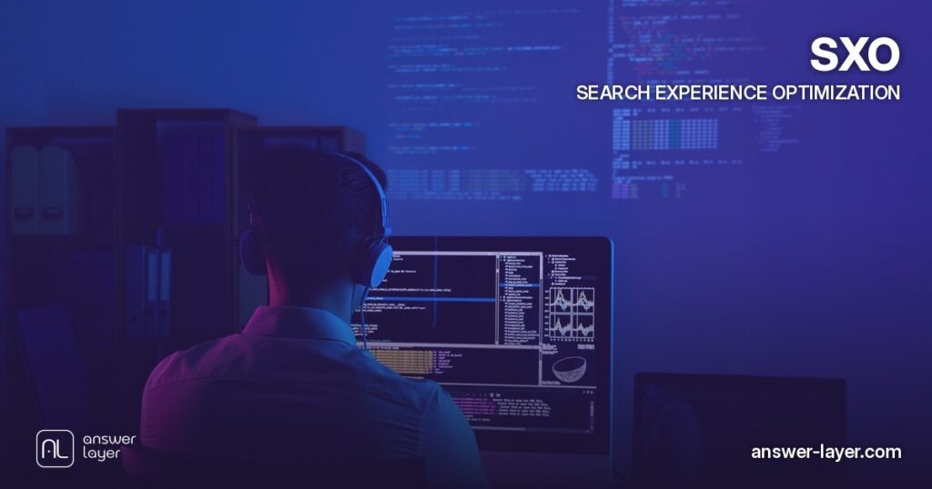 SXO: when the click is only half the job — SXO (Search Experience Optimization) | Answer Layer